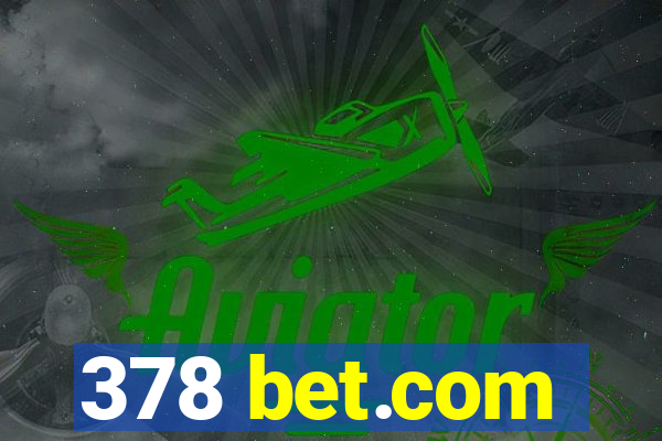378 bet.com